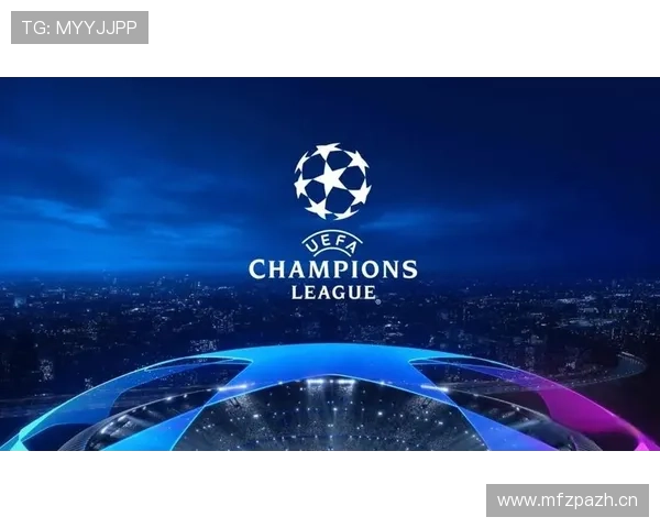 巴黎欧冠冠军目标迎来挑战，竞争格局调整考验球队稳定性